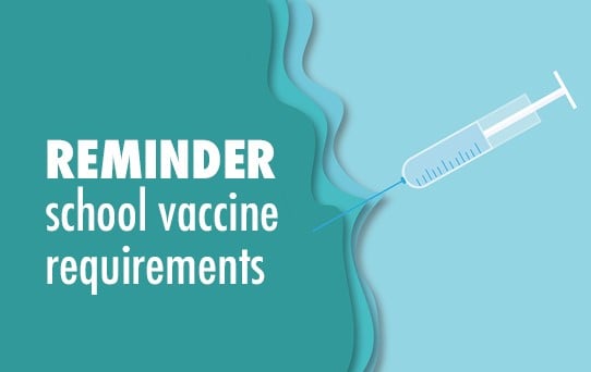 Reminder School Vaccine Requirements